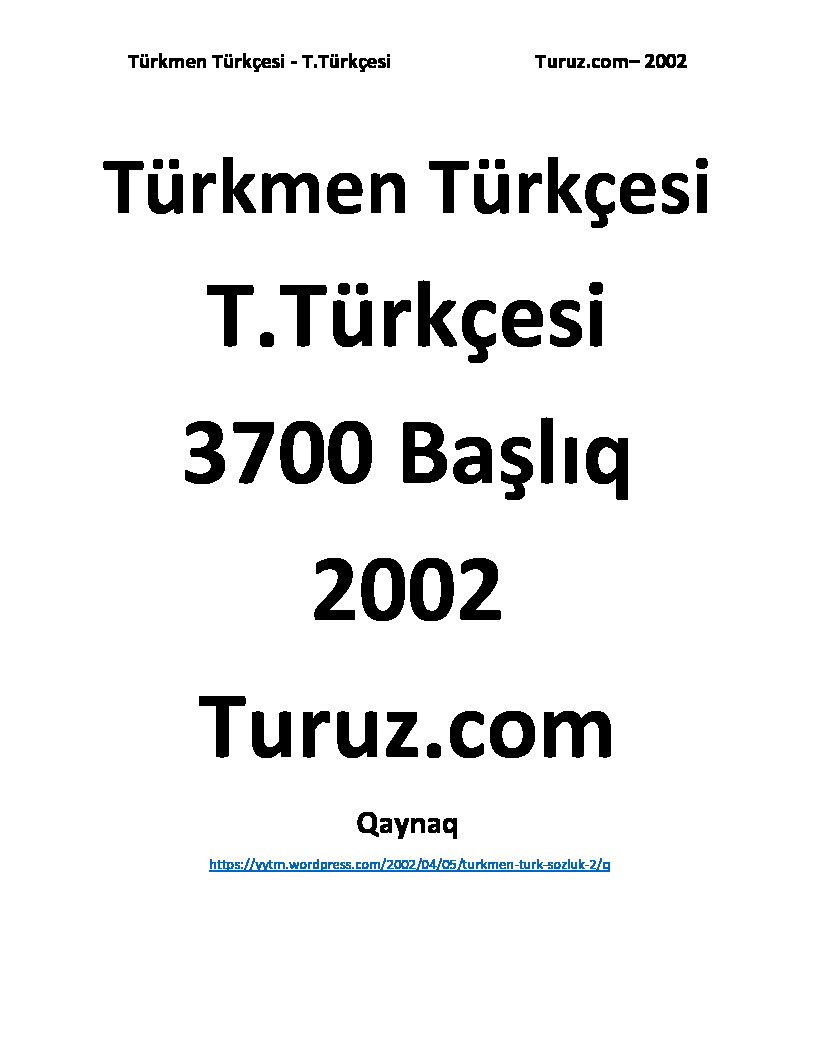 Türkmen Türkcesi - T.Türkcesi - 3700 Başlıq - Turuz.com – 2002 - 131s